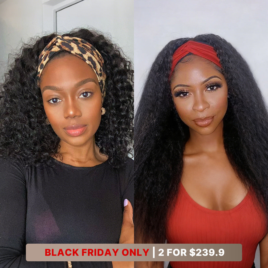 16''+20''=$239.9 | 16 Inches Deep Wave No Lace Glueless Long Headband Wig + 20 Inches Kinky Straight Flexi-Fit Drawstring Glueless Headband Wig  - US Only