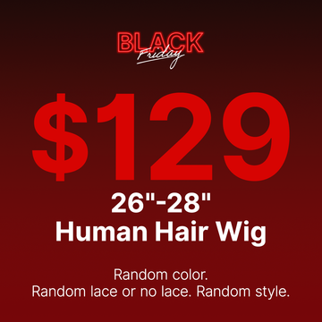 26-28 Inches= $129 | Mystery Box Wig (VALUED Up To $499 )  | Random Color | Ships to US Only*